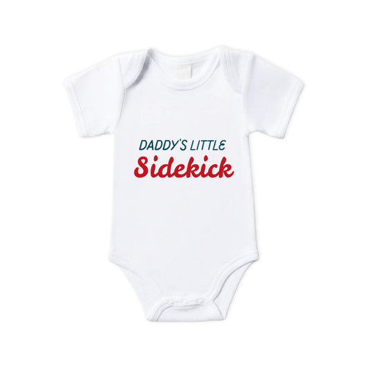 Daddy's Little Sidekick - Baby Vest
